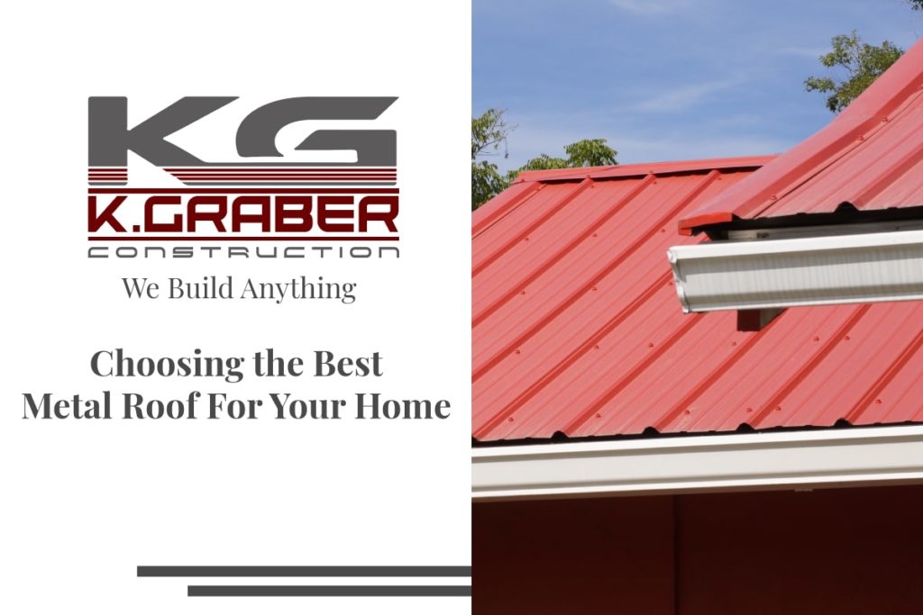 Choosing The Best Metal Roof For Your Home Or Business - Everything You Need To Know