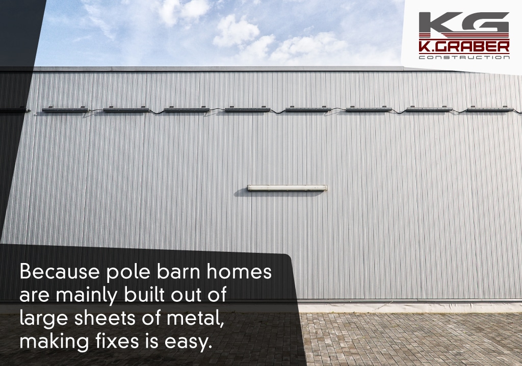 pole barn homes are easy to maintain