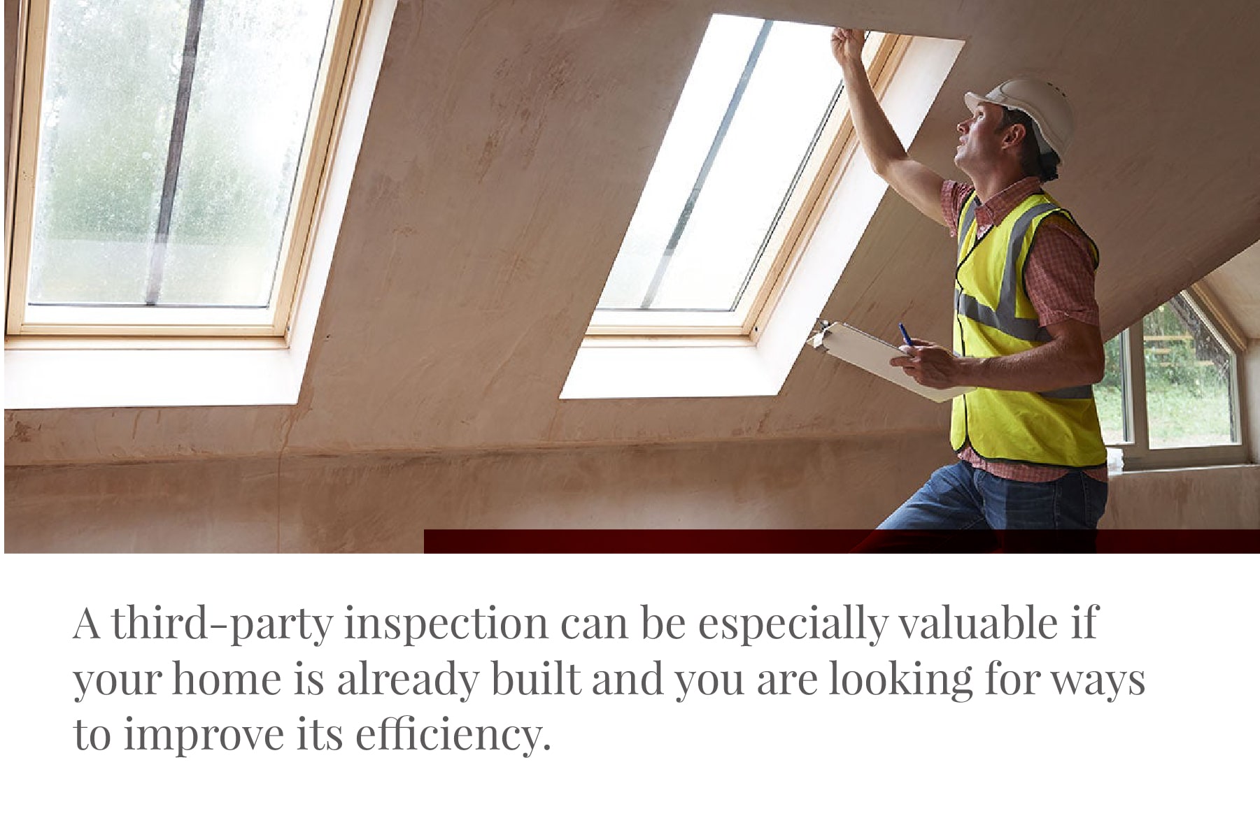 get a third party inspection to improve your homes efficiency