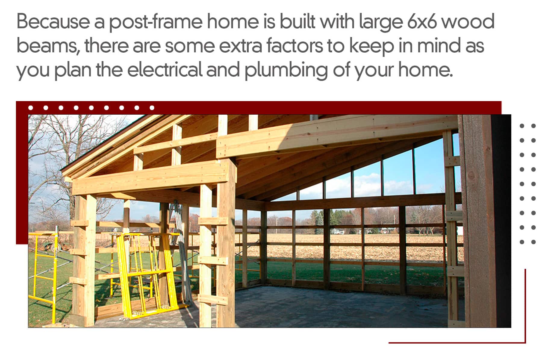 post frame buildings are built from large beams